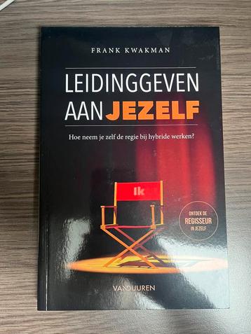 Frank Kwakman - Leidinggeven aan jezelf