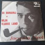 jacques brel: mijn vlakke land  (25), Cd's en Dvd's, Vinyl Singles, Ophalen of Verzenden, 7 inch, Single
