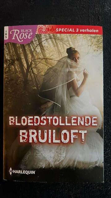 Bloedstollende Bruiloft, Black Rose. 3 boeken in 1 beschikbaar voor biedingen