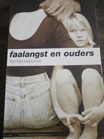 Faalangst en Ouders - Ard Nieuwenbroek, Ophalen of Verzenden, Zo goed als nieuw, Ontwikkelingspsychologie, Ard Nieuwenbroek