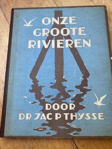 Onze groote rivieren van jac thijsse beschikbaar voor biedingen