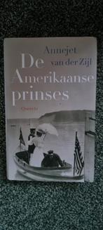 Annejet van der Zijl - De Amerikaanse prinses, Boeken, Amerika, Ophalen of Verzenden, Zo goed als nieuw, Annejet van der Zijl