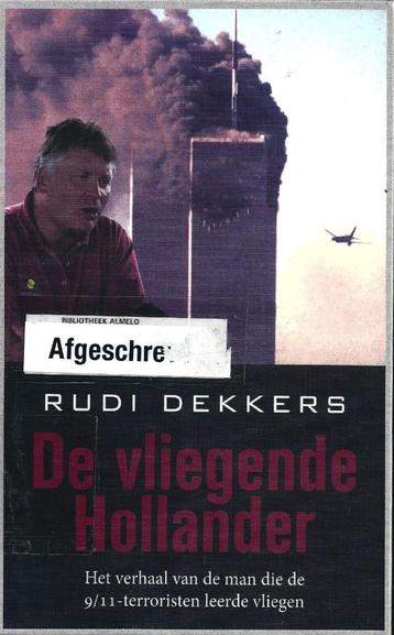 Rudi Dekkers - De vliegende Hollander - 9/11 beschikbaar voor biedingen