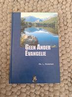 Geen Ander Evangelie - Ds. L. Huisman, Boeken, Ophalen of Verzenden, Gelezen, Ds. L. Huisman, Christendom | Protestants