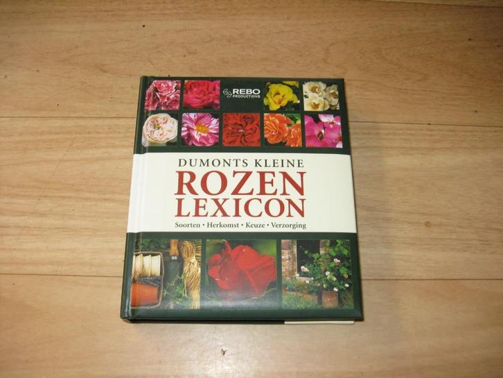 Dumonts kleine Rozen lexicon, Boeken, Wonen en Tuinieren, Zo goed als nieuw, Tuinieren en Tuinplanten, Ophalen of Verzenden