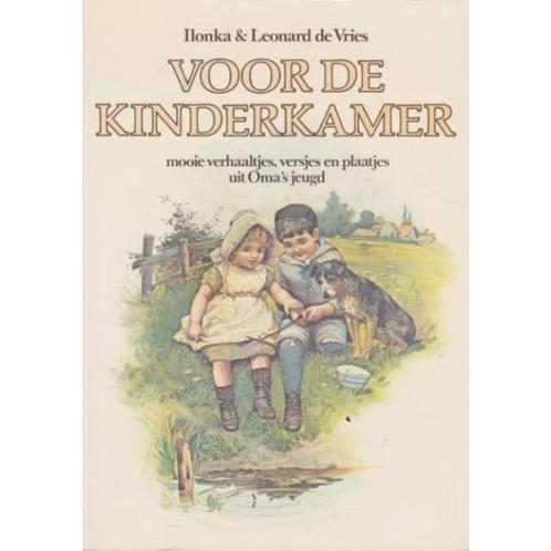 Ilonka & Leonard de Vries -  Voor De Kinderkamer, Boeken, Kinderboeken | Jeugd | onder 10 jaar, Zo goed als nieuw, Ophalen of Verzenden
