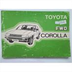 Toyota Corolla FWD Instructieboekje 1985 #3 Nederlands, Auto diversen, Handleidingen en Instructieboekjes, Ophalen of Verzenden