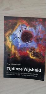 Eric Huysmans - Tijdloze wijsheid, Ophalen of Verzenden, Zo goed als nieuw, Spiritualiteit algemeen, Overige typen