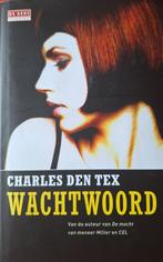 Wachtwoord, Gelezen, Ophalen of Verzenden, Charles den Tex, Nederland
