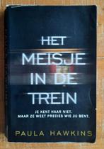 Thriller: Het meisje in de trein/ Paula Hawkins, Ophalen of Verzenden, Gelezen, Paula Hawkins, Wereld overig