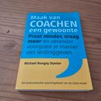 Michael Bungay Stanier - Maak van coachen een gewoonte, Ophalen of Verzenden, Zo goed als nieuw, Michael Bungay Stanier
