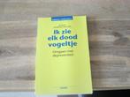 ik zie elk dood vogeltje door Ed Klip, Ophalen of Verzenden, Zo goed als nieuw
