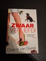 Zwaar Verliefd! - Chantal van Gastel, Ophalen of Verzenden, Zo goed als nieuw, Chantal van Gastel