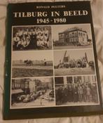 Tilburg in beeld 1945 - 1980., Boeken, Ophalen of Verzenden, Zo goed als nieuw