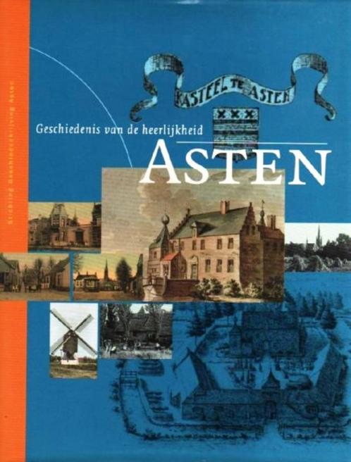 ASTEN Geschiedenis van de heerlijkheid Asten, Boeken, Geschiedenis | Stad en Regio, Zo goed als nieuw, Ophalen of Verzenden