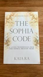 The Sophia Code - Kaia Ra, Ophalen of Verzenden, Zo goed als nieuw, Spiritualiteit algemeen