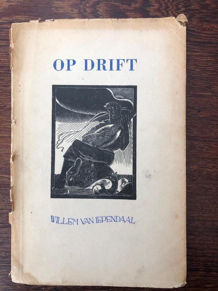 Willem van Iependaal - Op drift - 1e druk 1945, Boeken, Gedichten en Poëzie, Gelezen, Ophalen of Verzenden