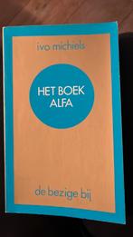 Het boek Alfa, Ivo Michiels, Ophalen of Verzenden, Zo goed als nieuw