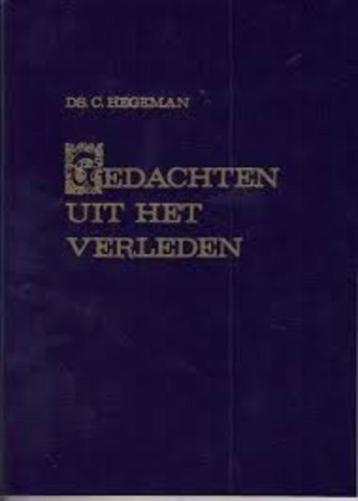 Gedachten uit het verleden Ds. C.Hegeman Geen ISBN beschikbaar voor biedingen