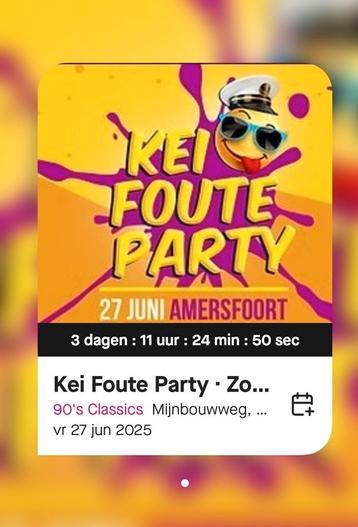 2 tickets voor de kei foute party  beschikbaar voor biedingen