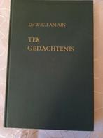 Ter gedachtenis Ds WC Lamain, Boeken, Gelezen, Christendom | Protestants, Ds WC Lamain, Ophalen of Verzenden