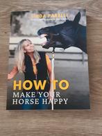 Boek Linda Parelli how to make your horse happy, Ophalen of Verzenden, Nieuw, Katten