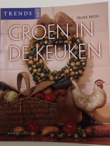 NIEUW : Groen in de keuken - Forte - 9058773523 beschikbaar voor biedingen