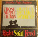 Right said Fred > Those simple things, Gebruikt, 7 inch, Single, Ophalen of Verzenden