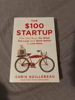 The $100 Startup - Chris Guillebeau, Boeken, Ophalen of Verzenden, Zo goed als nieuw