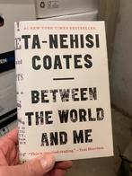 Between the World and Me - Ta-Nehisi Coates, Ophalen of Verzenden, Gelezen, Politiek