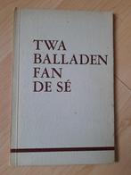 TWA BALLADEN FAN DE SE Reiddomprige friestalig, Boeken, Ophalen of Verzenden, Gelezen