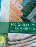 Te koop: Boek 300 Quilttips & Technieken, Ophalen of Verzenden, Zo goed als nieuw