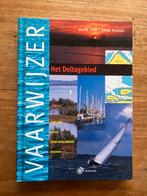 Vaarwijzer Het Deltagebied - Gelezen, Ophalen of Verzenden, Reisgids of -boek, Benelux, Gelezen
