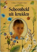 schoonheid uit kruiden  eerste druk   HC met omslag, Boeken, Natuur, Ophalen of Verzenden, Zo goed als nieuw, Bloemen, Planten en Bomen