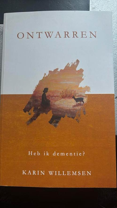 Karin Willemsen - Ontwarren. Heb ik dementie?, Boeken, Overige Boeken, Zo goed als nieuw, Ophalen of Verzenden