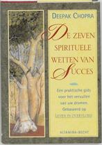 Deepak Chopra De zeven spirituele wetten van Succes, Ophalen of Verzenden, Nieuw, Spiritualiteit algemeen, Achtergrond en Informatie