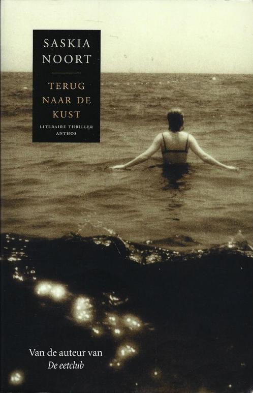 Saskia Noort - Terug naar de kust - ZGAN (2), Boeken, Thrillers, Zo goed als nieuw, Nederland, Ophalen of Verzenden