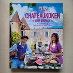 Ilja Gort - Chateaukoken voor iedereen, Ilja Gort; Caroline d' Hollosy, Ophalen of Verzenden, Zo goed als nieuw, Frankrijk