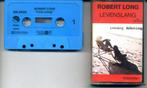 Robert Long – Levenslang 10 nrs cassette 1977 ZGAN, Cd's en Dvd's, 1 bandje, Ophalen of Verzenden, Zo goed als nieuw, Origineel
