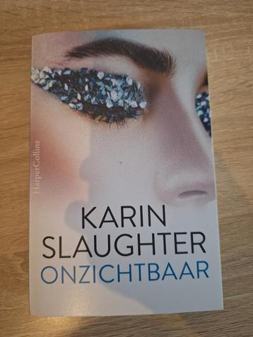 Karin Slaughter - Onzichtbaar (Thriller) beschikbaar voor biedingen