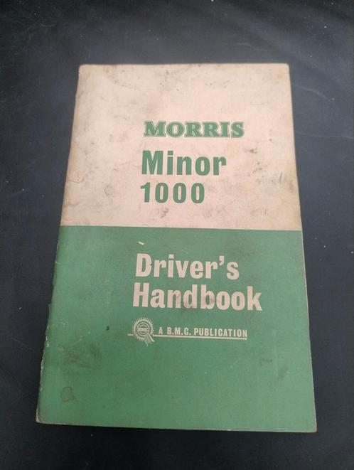 👉 Morris Minor 1000  drivers handbook, Auto diversen, Handleidingen en Instructieboekjes, Ophalen of Verzenden