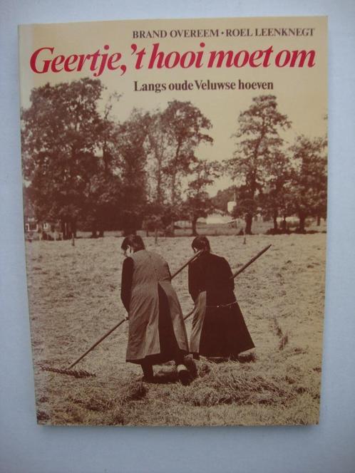 Geertje, ,t hooi moet om. een prachtig fotoboek., Boeken, Geschiedenis | Stad en Regio, Gelezen, 20e eeuw of later, Ophalen of Verzenden