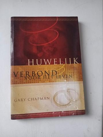Gary Chapman - Huwelijk - verbond voor het leven beschikbaar voor biedingen