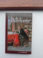 In de vuurlinie - C. van Rijswijk, Boeken, Christendom | Protestants, Ophalen of Verzenden, Zo goed als nieuw, C. van Rijswijk