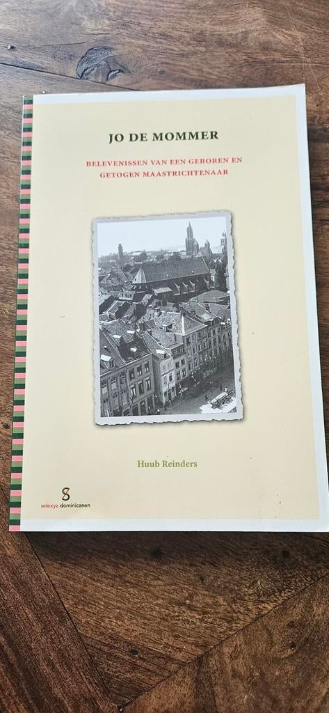Jo de Mommer - Belevenissen van een geboren Maastrichtenaar, Boeken, Romans, Ophalen