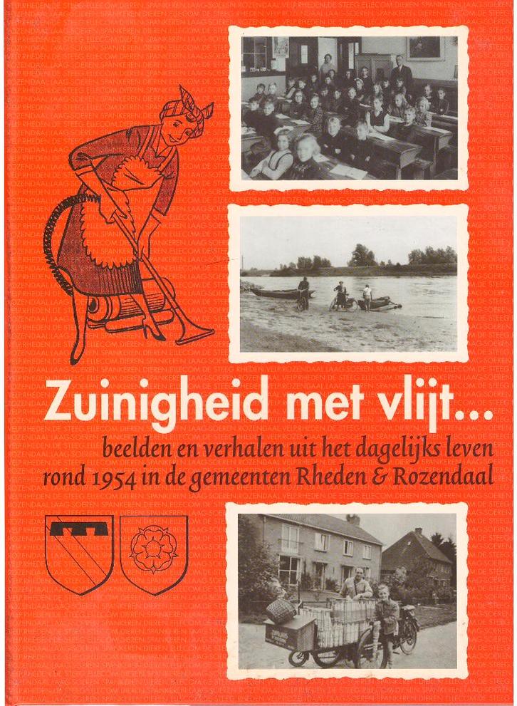 Rheden, Zuinigheid met vlijt....., Boeken, Geschiedenis | Stad en Regio, Zo goed als nieuw, 20e eeuw of later, Ophalen of Verzenden