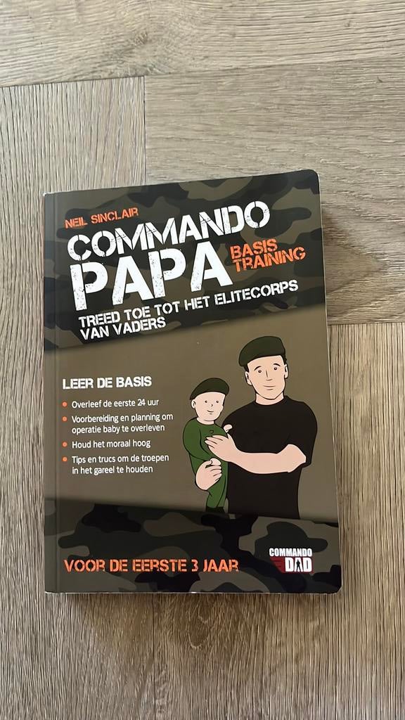 Neil Sinclair - Commando papa, Boeken, Ophalen of Verzenden, Zo goed als nieuw, Neil Sinclair