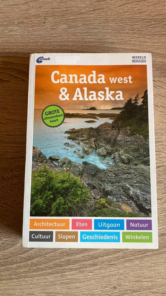 ANWB Reisgids - Canada west & Alaska, Boeken, Reisgidsen, Zo goed als nieuw, Reisgids of -boek, Noord-Amerika, ANWB, Ophalen of Verzenden