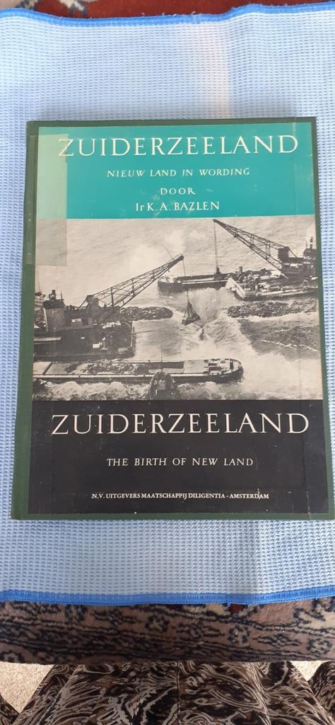 Zuiderzeeland door Ir.K.Bazlen, Ophalen of Verzenden