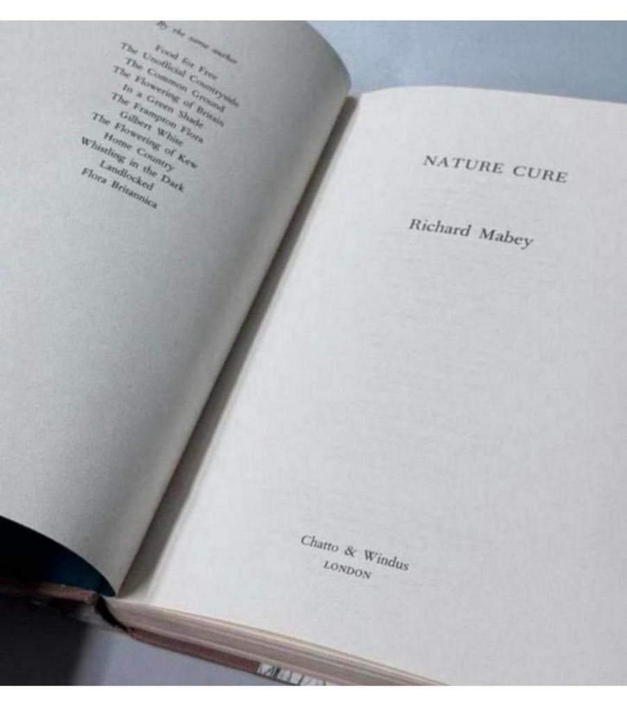 Richard Mabey Nature Cure - hardcover boek Natuurgeneeswijze, Ophalen of Verzenden, Zo goed als nieuw